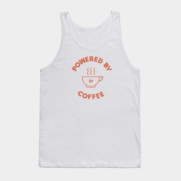 powered by coffee gift for coffee lovers Tank Top by A Comic Wizard